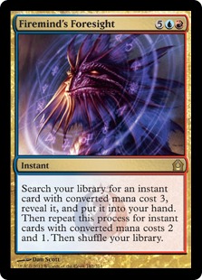 【ENG】《火想者の予見/Firemind's Foresight》[RTR]