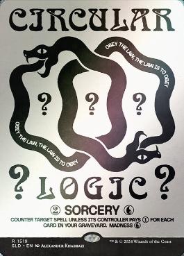【ENG】《堂々巡り/Circular Logic》(1519)[Secret Lair]