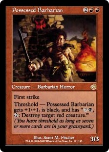 【ENG】《取り憑かれた蛮族/Possessed Barbarian》[TOR]