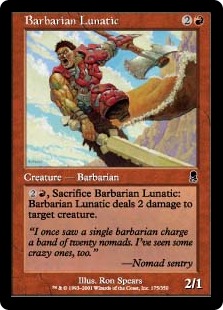 【ENG】《蛮族の狂人/Barbarian Lunatic》[ODY]