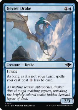 【ENG】《間欠泉ドレイク/Geyser Drake》[OTJ]