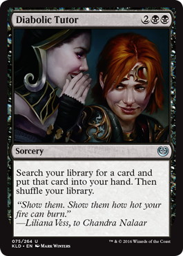 【ENG】《魔性の教示者/Diabolic Tutor》[KLD]