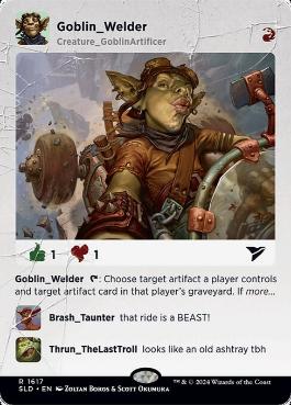 【ENG】《ゴブリンの溶接工/Goblin Welder》(1617)[Secret Lair]