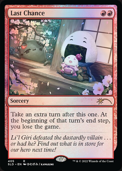 【ENG】【Foil】《最後のチャンス/Last Chance》(405)[Secret Lair]