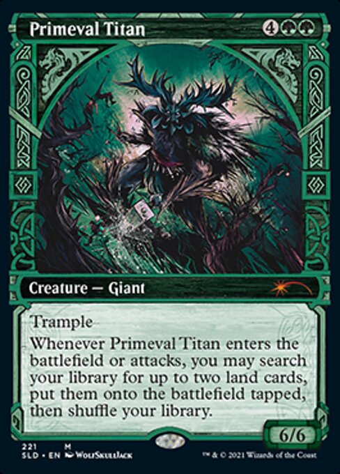 【ENG】【Foil】《原始のタイタン/Primeval Titan》(221)[Secret Lair]
