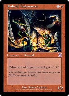 【ENG】■旧枠■《コボルドの監督官/Kobold Taskmaster》[TSB]