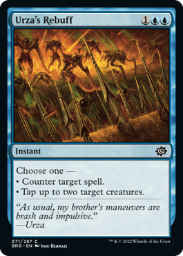 【ENG】《ウルザの拒絶/Urza's Rebuff》[BRO]