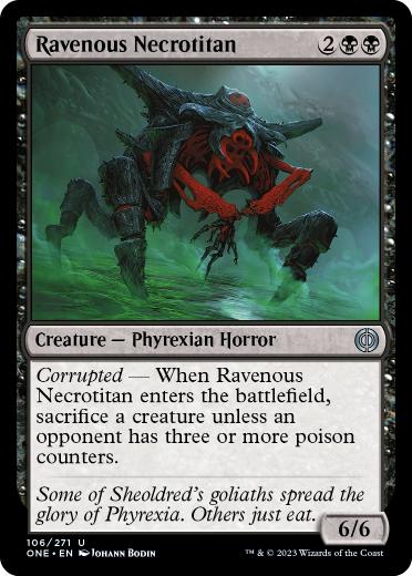 【ENG】《貪欲な屍巨人/Ravenous Necrotitan》[ONE]