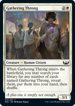 【ENG】【Foil】《集まる群衆/Gathering Throng》[SNC]