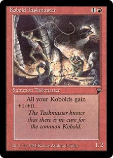 【ENG】《コボルドの監督官/Kobold Taskmaster》[LEG]