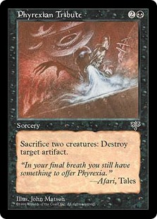 【ENG】《ファイレクシアへの貢ぎ物/Phyrexian Tribute》[MIR]