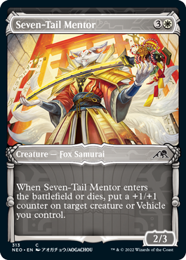 【ENG】【Foil】■ショーケース■《七ツ尾の導師/Seven-Tail Mentor》[NEO]