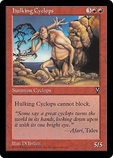 【ENG】《巨体のサイクロプス/Hulking Cyclops》[VIS]