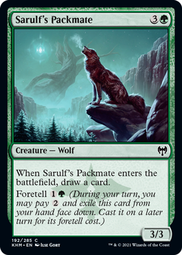 【ENG】【Foil】《サルーフの群友/Sarulf's Packmate》[KHM]