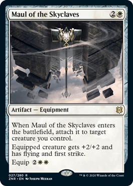 【ENG】《スカイクレイブの大鎚/Maul of the Skyclaves》[ZNR]