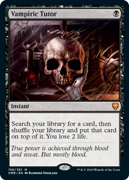 【ENG】《吸血の教示者/Vampiric Tutor》[CMR]