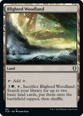 【ENG】《荒廃した森林/Blighted Woodland》[CLB]