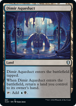 【ENG】《ディミーアの水路/Dimir Aqueduct》[CLB]