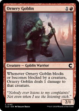 【ENG】《気難しいゴブリン/Ornery Goblin》[CLU]