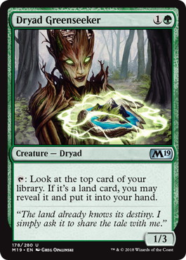 【ENG】《緑探しのドライアド/Dryad Greenseeker》[M19]