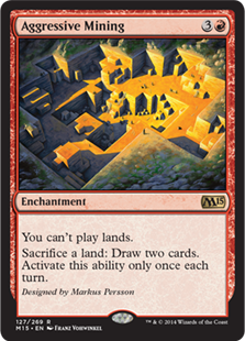 【ENG】《強引な採掘/Aggressive Mining》[M15]