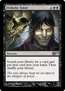 【ENG】《魔性の教示者/Diabolic Tutor》[M14]
