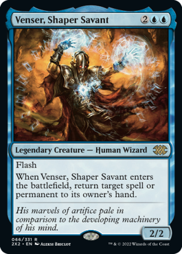 【ENG】《造物の学者、ヴェンセール/Venser, Shaper Savant》[2X2]