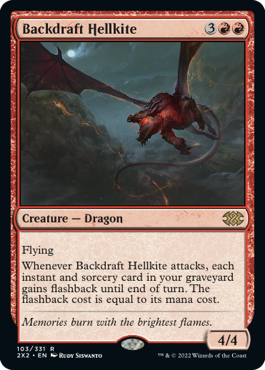 【ENG】《逆噴射のヘルカイト/Backdraft Hellkite》[2X2]