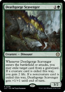 【ENG】《貪る死肉あさり/Deathgorge Scavenger》[LCC]