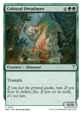 【ENG】《巨大な戦慄大口/Colossal Dreadmaw》[MB2]