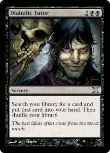 【ENG】《魔性の教示者/Diabolic Tutor》[10E]