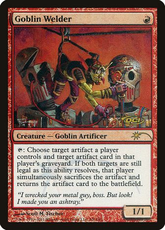 【ENG】【Foil】《ゴブリンの溶接工/Goblin Welder》[ジャッジ褒賞]