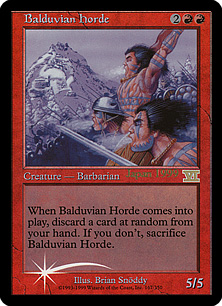 【ENG】【Foil】《バルデュヴィアの大軍/Balduvian Horde》[世界選手権プロモ]