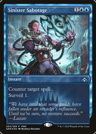 【ENG】【Foil】《悪意ある妨害/Sinister Sabotage》[FNM]