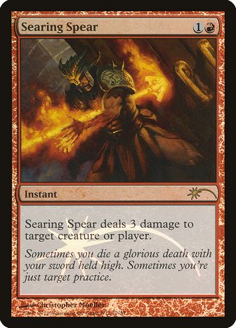 【ENG】【Foil】《灼熱の槍/Searing Spear》[FNM]