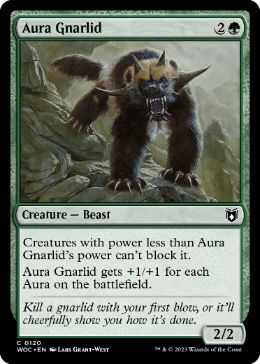 【ENG】《オーラのナーリッド/Aura Gnarlid》[WOC]