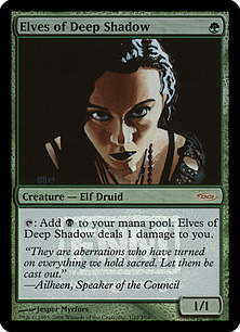 【ENG】【Foil】《深き闇のエルフ/Elves of Deep Shadow》[FNM]
