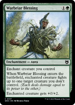 【ENG】《戦茨の恩恵/Warbriar Blessing》[WOC]