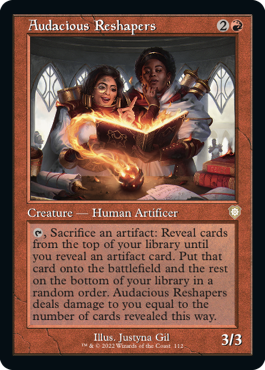 【ENG】■旧枠■《大胆な再製者/Audacious Reshapers》[BRC]