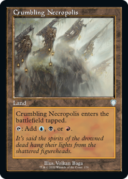 【ENG】■旧枠■《崩れゆく死滅都市/Crumbling Necropolis》[BRC]