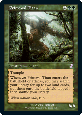 【ENG】■旧枠■《原始のタイタン/Primeval Titan》[TSR]