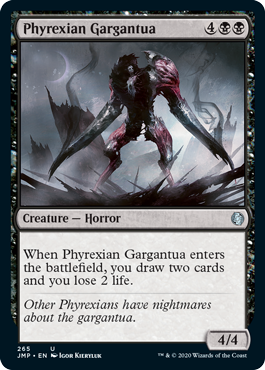 【ENG】《ファイレクシアのガルガンチュア/Phyrexian Gargantua》[JMP]