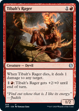 【ENG】《ティボルトの憤怒鬼/Tibalt's Rager》[JMP]