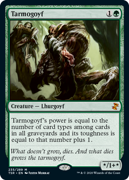 【ENG】《タルモゴイフ/Tarmogoyf》[TSR]