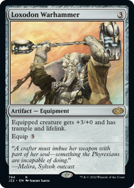 【ENG】《ロクソドンの戦槌/Loxodon Warhammer》[J22]