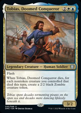 【ENG】【Foil】《悪運尽きた征服者、トバイアス/Tobias, Doomed Conqueror》[DMC]