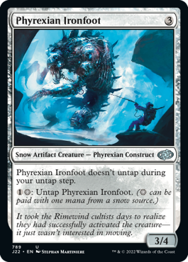 【ENG】《ファイレクシアの鉄足/Phyrexian Ironfoot》[J22]
