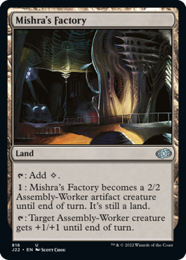 【ENG】《ミシュラの工廠/Mishra's Factory》[J22]