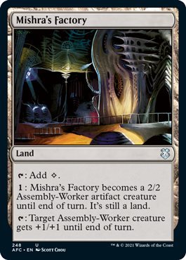 【ENG】《ミシュラの工廠/Mishra's Factory》[AFC]