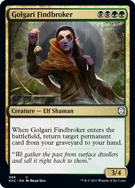 【ENG】《ゴルガリの拾売人/Golgari Findbroker》[KHC]